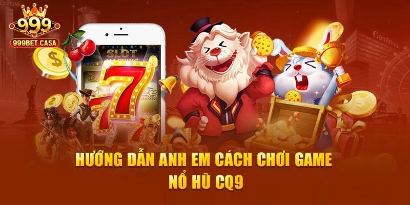 Ưu điểm nổi bật của CQ9 Slot